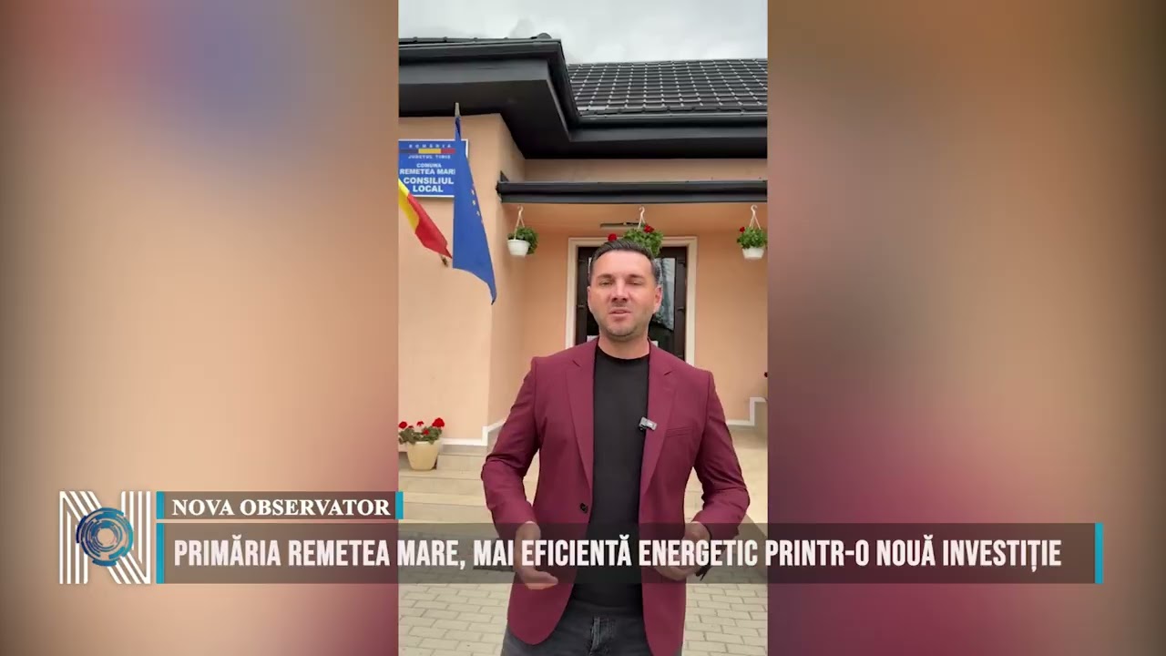Primăria Remetea Mare, mai eficientă energetic printr-o nouă investiție
