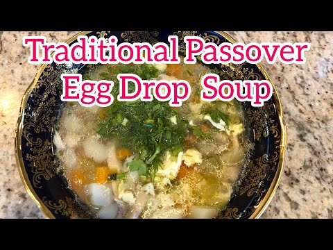 Traditional Passover Egg drop Soup/ Matzoh Doshak
