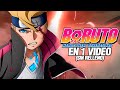 Todo Boruto Al Detalle En 1 VIDEO Resumen Completo Sin Relleno