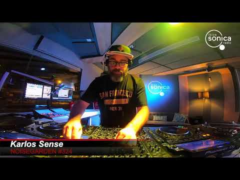 KARLOS SENSE - NOISEGARDEN EP, #324 - 17.02.2021