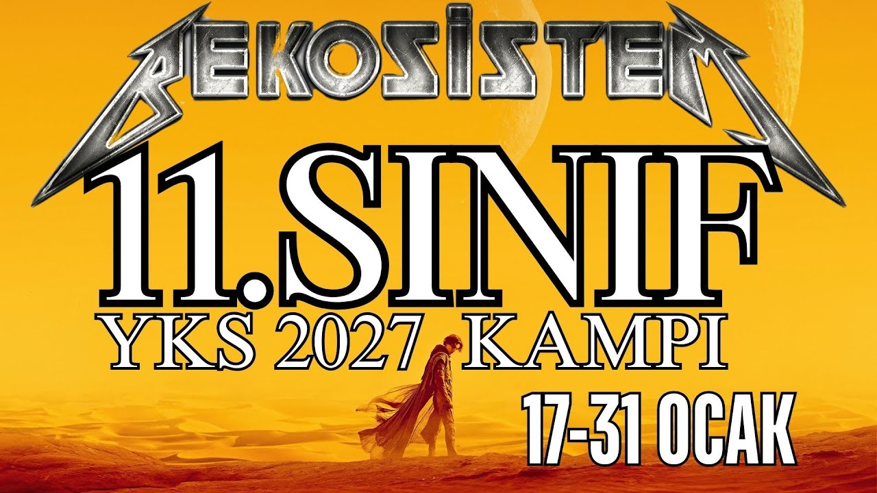 11.SINIFLAR İÇİN YKS 2027 ARA TATİL KAMPI