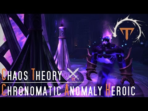 Chaos Theory VS Cronomatic Anomaly Heroic - Dual POV