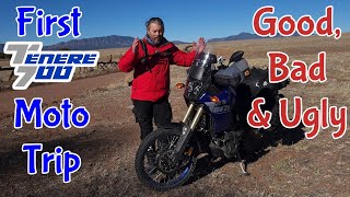 First Tenere 700 moto trip. The good, bad and very ugly.
