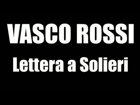Vasco Rossi : Lettera al chitarrista Solieri su facebook