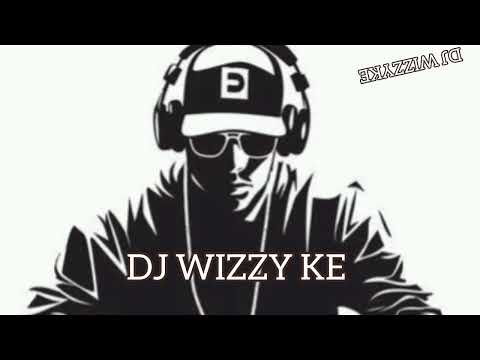 DJ WIZZY KE JUNE 25 NEW TOPPA MIXTAPE