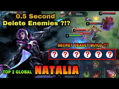 My Secret DEADLY BUILD - 0.5 Second Delete Enemies! -Top 2 Global Natalia Gameplay | Mobile Legends