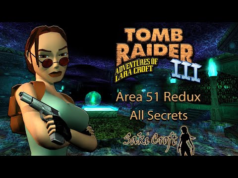 TRLE Area 51 Redux Full Walkthrough