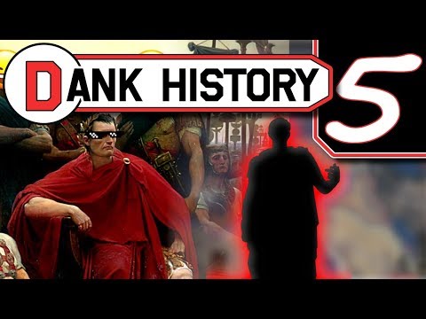 Romans and Germans! Dank History: Episode 5