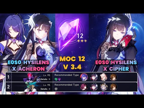 E0S0 Hysilens x Acheron & E0S0 Hysilens x Cipher | MOC12 | 3 Stars | HSR | V3.5 |
