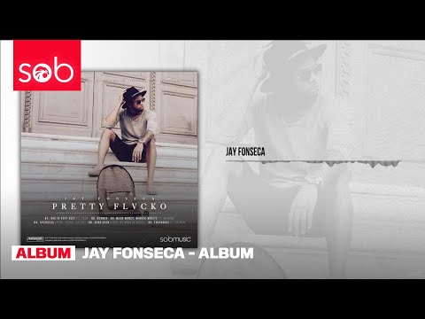 JAY FONSECA - OVERSEAS (04. PRETTY FLVCKO EP)