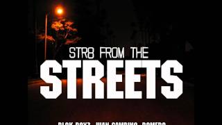 Blok Boyz, Romero, Juan Gambino, Smoke Dawg & Jayel - Str8 from the streetz