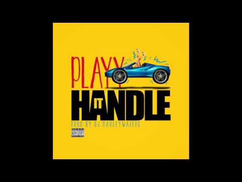 DJ Marley Waters feat. Playy -  "Handle It" OFFICIAL VERSION