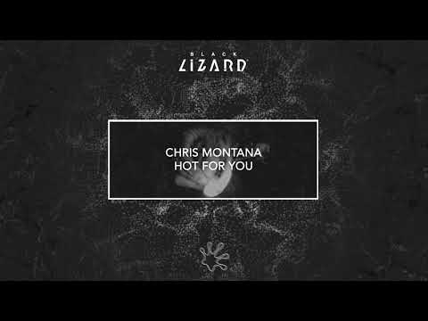 Chris Montana - Hot For You [OUT NOW]