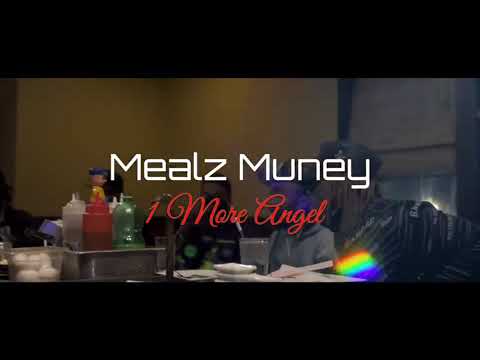 MEALZ MUNEY - 1 MORE ANGEL