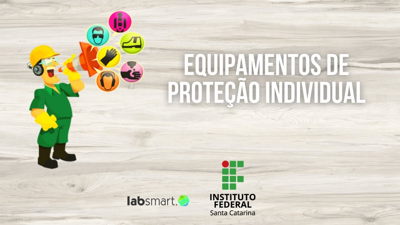 PI-1 EQUIPAMENTOS DE PROTEÇÃO INDIVIDUAL (EPI) - NR-6