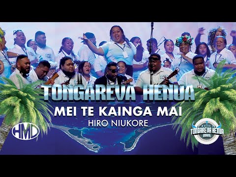 TONGAREVA HENUA | Mei Te Kainga Mai | Hiro Niukore