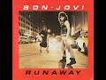 Bon Jovi - Runaway (1984) HQ