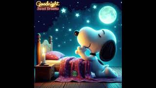 Good Night Sweet Dreams From Snoopy