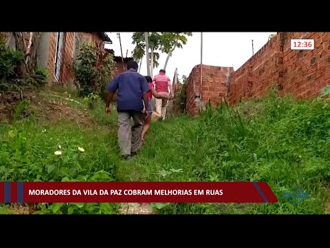 Moradores da Vila da Paz cobram melhorias em ruas 11 03 2021
