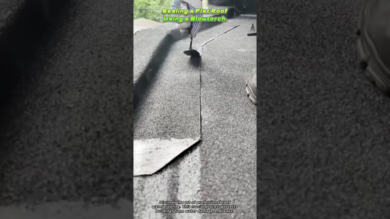 Sealing a Flat Roof Using a Blowtorch