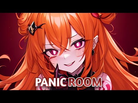 Nightcore - Panic Room | Lyrics (DJSM & MAD SNAX)