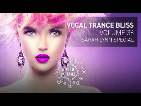 VOCAL TRANCE BLISS (VOL. 36) Sarah Lynn Special (FULL SET)