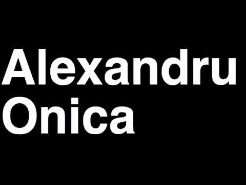 How to Pronounce Alexandru Onica FC Dacia Chisinau Football Goal Penalty Kick Yellow Red Card Injury