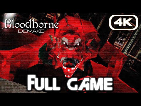 BLOODBORNE PSX (Demake) Gameplay Walkthrough FULL GAME (PC 4K 60FPS) SECRET BOSS