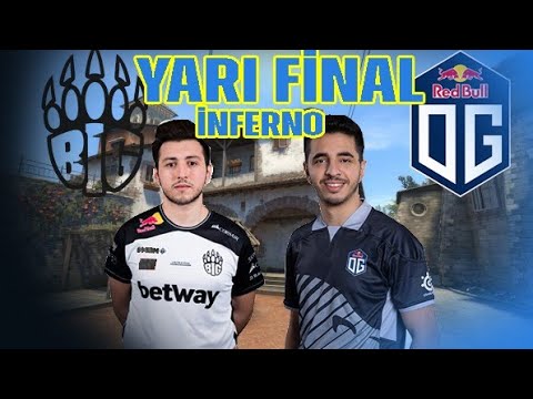 XANTARES FİNAL İÇİN ZORLUYOR!! // BİG VS OG CS SUMMİT 6 Y.FİNAL 2.MAÇ  (İNFERNO)