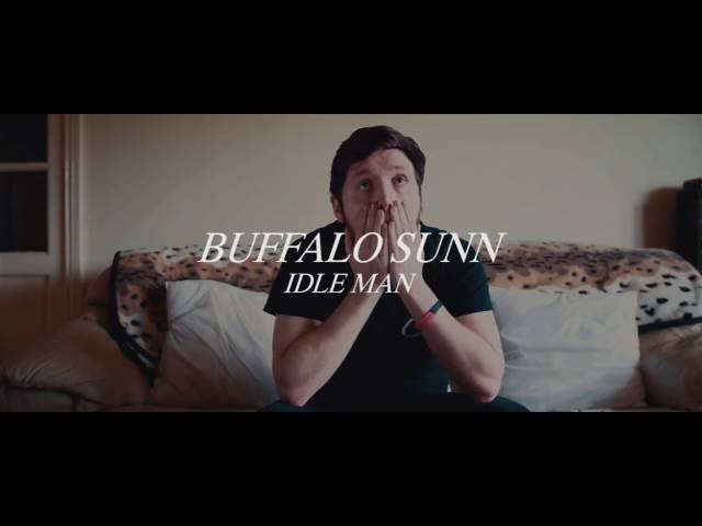  Idle Man  - Buffalo Sunn