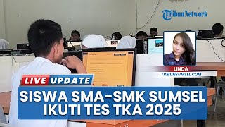 Sumsel Gelar Tes TKA 2025, Ribuan Siswa SMA/SMK Antusias Mengikuti Ujian Tingkat Akademik