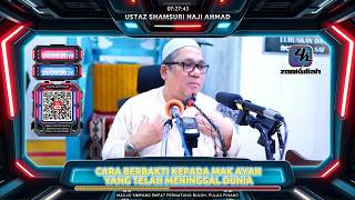 Download lagu TAZKIRAH : Bakti Untuk Ibubapa Yang Dah Meninggal & Waktu Terbaik Solat Dhuha - Ustaz Shamsuri Ahmad mp3