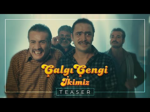 Çalgi Çengi Ikimiz (2017) Teaser
