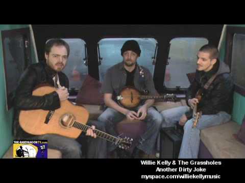 Willie Kelly & The Grassholes - Another Dirty Joke - Sligo Town - The Band Wagon Tv - 20th Feb 2010