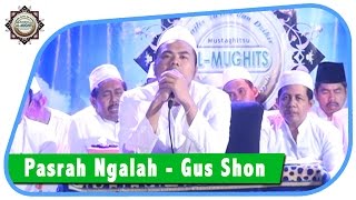 Download lagu Pasrah Ngalah - Gus Shon mp3