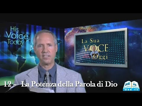 12 - La Potenza della parola di Dio