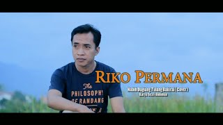 Download lagu HABIH DAGIANG TULANG BAKIRAI || Vanny Vabiola || Cover - RICO PERMANA || POP MINANG TERBARU 2020 mp3