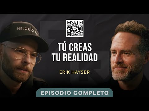 El poder de crear tu realidad: Erik Hayser comparte su filosofía | Mejor Q' Ayer con Güero Franco