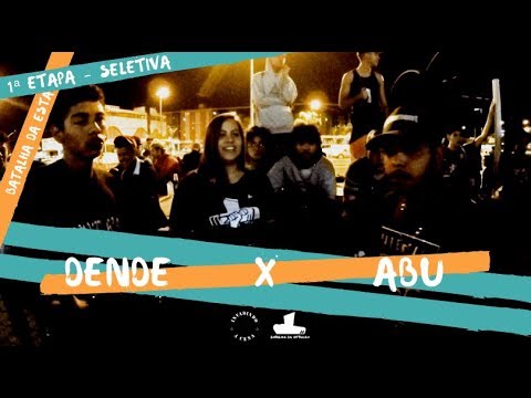 Dende X Abu - 1 Fase - 1 Etapa Seletiva - Batalha Da Estação 2018 - Guará/Df