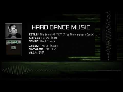Ultra Shock - The Sound Of ''E'' (Miss Thunderpussy Remix) [HQ]