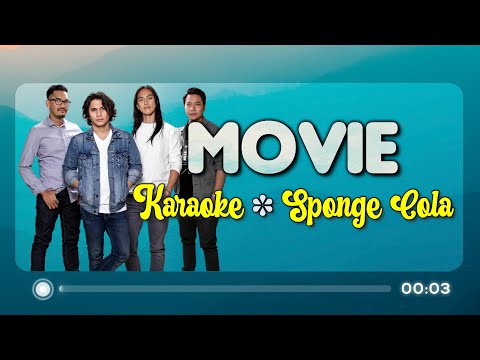 MOVIE - Sponge Cola (KARAOKE Version)