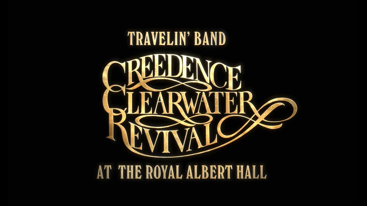 Travelin' Band: Creedence Clearwater Revival at the Royal Albert Hall ...