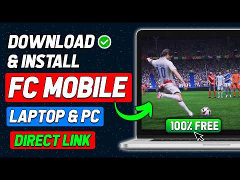 How to Download and Play FC Mobile (Football) on PC and Laptop (New Season) (2025 Updated Way)