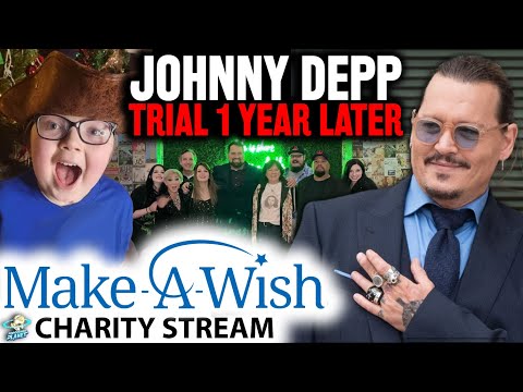 Johnny Depp Trial 1 Year Later - Charity Drive For MAKE-A-WISH w/ @krakenthebox & Special Guests!
