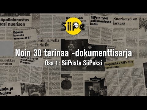 Noin 30 tarinaa, osa 1: SiiPosta SiiPeksi