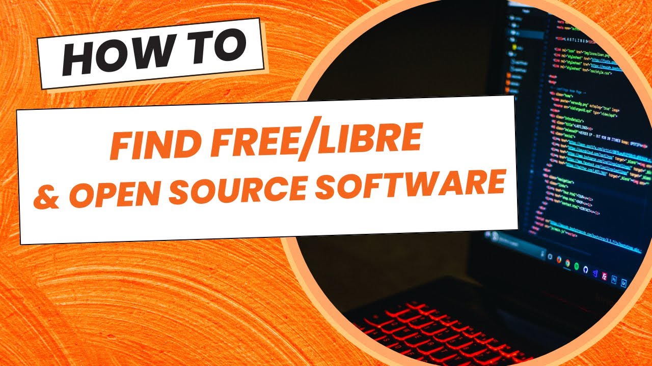 How To Find Free/Libre & Open Source Software