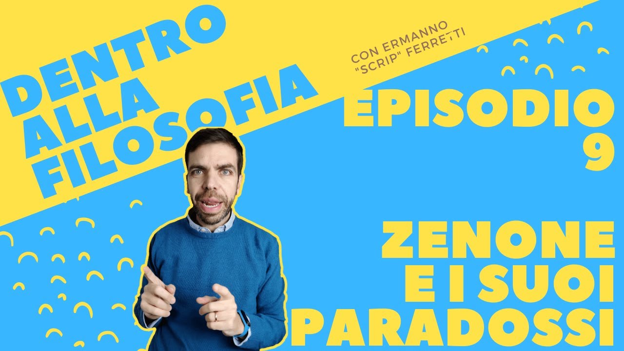 Zenone e i suoi paradossi [Dentro alla filosofia, episodio 9]