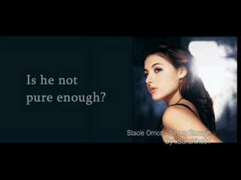 Stacie Orrico - Strong enough with lyrics