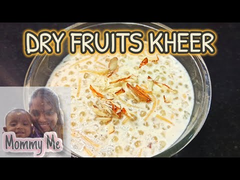 DRY FRUITS KHEER | MOMMY ME TAMIL |