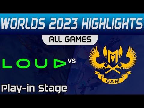 LLL vs GAM Highlights ALL GAMES Worlds Play in Stage 2023 LOUD vs GAM Esports by Onivia